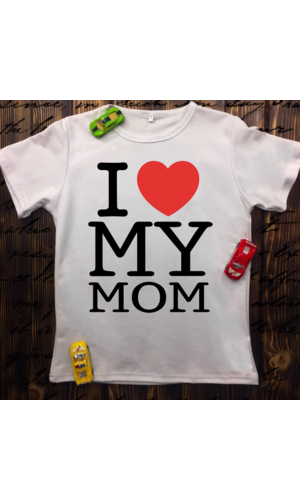 Дитяча футболка з принтом - I love you mom