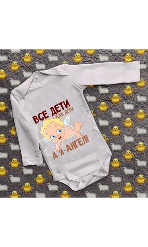 Дитячий боді з принтом - ВВсі діти як діти а я ангел