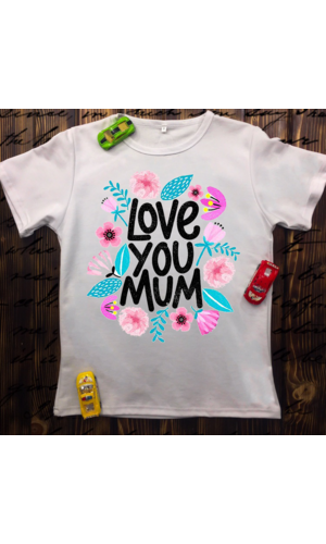 Дитяча футболка з принтом - Love you mum